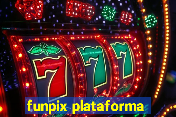 funpix plataforma