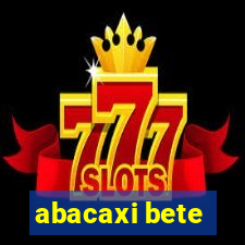 abacaxi bete