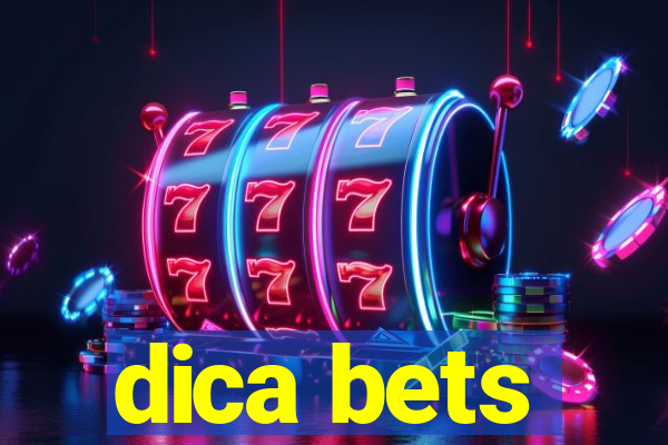 dica bets