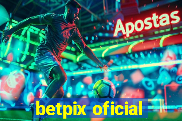 betpix oficial