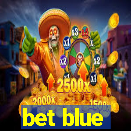 bet blue