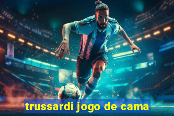 trussardi jogo de cama