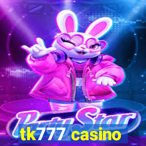 tk777 casino