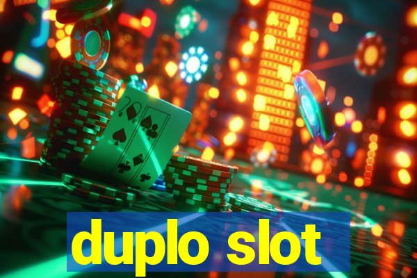 duplo slot