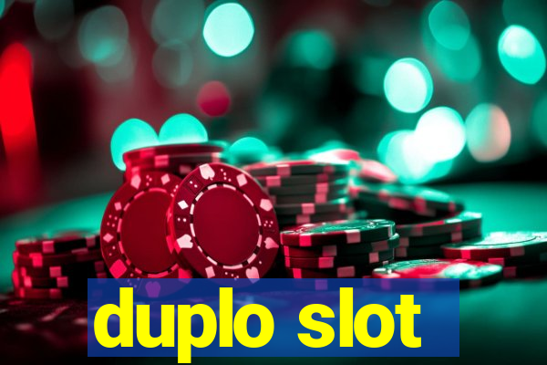 duplo slot