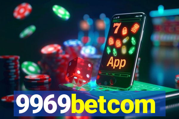 9969betcom