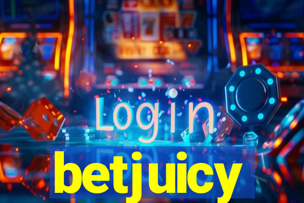 betjuicy