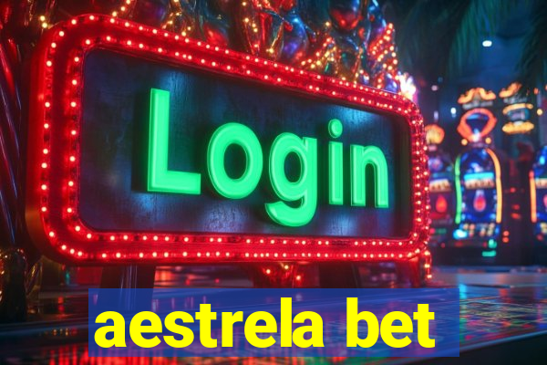 aestrela bet