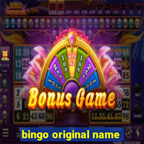 bingo original name