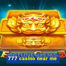 777 casino near me