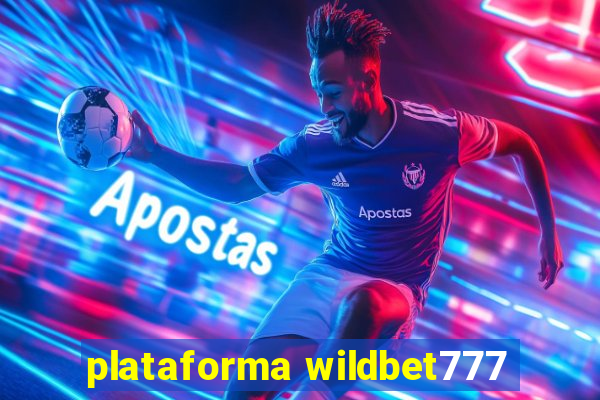 plataforma wildbet777