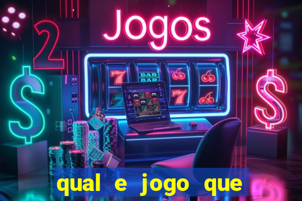 qual e jogo que ganha dinheiro