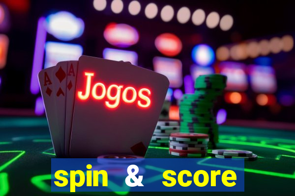 spin & score megaways slot