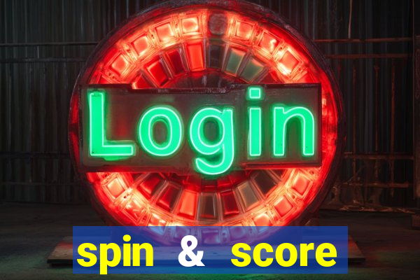 spin & score megaways slot