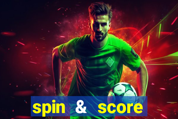 spin & score megaways slot