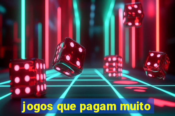 jogos que pagam muito