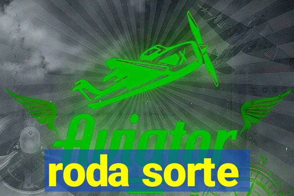 roda sorte