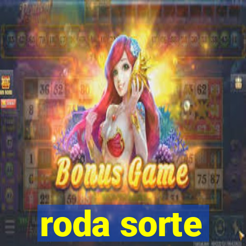 roda sorte