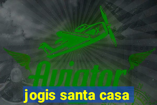 jogis santa casa