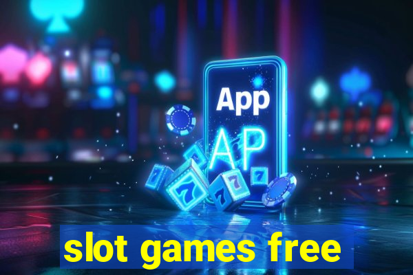 slot games free