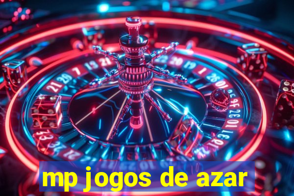 mp jogos de azar