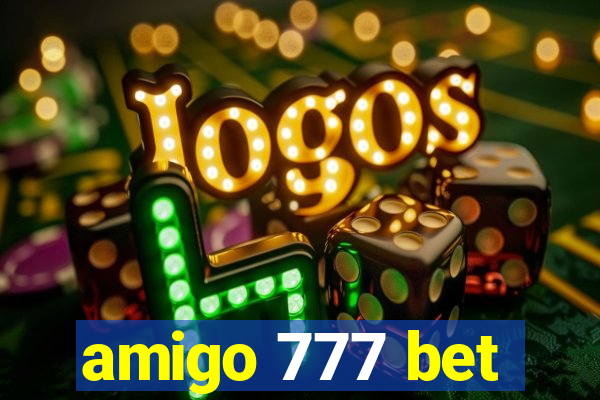 amigo 777 bet