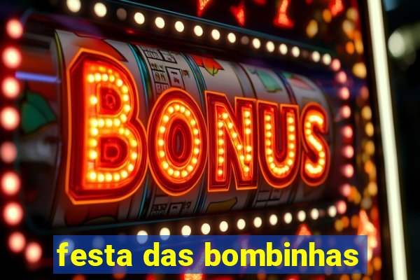 festa das bombinhas