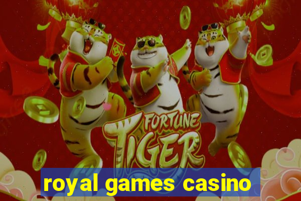 royal games casino