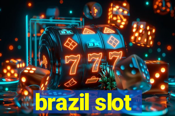 brazil slot