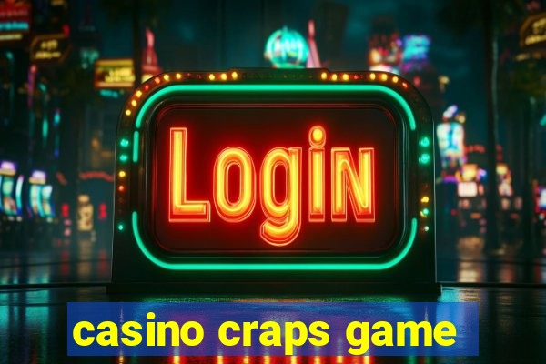 casino craps game