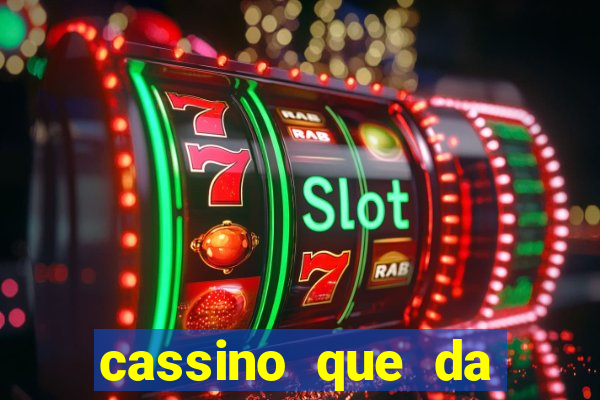 cassino que da bonus sem deposito