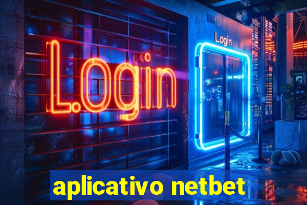 aplicativo netbet