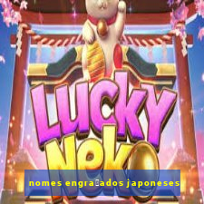 nomes engra莽ados japoneses