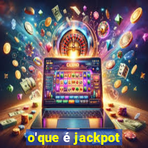 o'que é jackpot