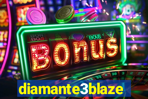 diamante3blaze