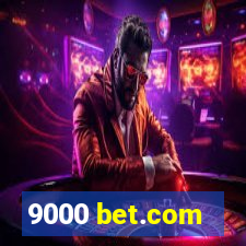 9000 bet.com