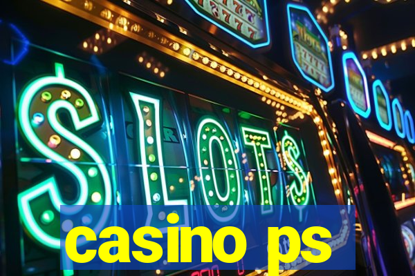 casino ps