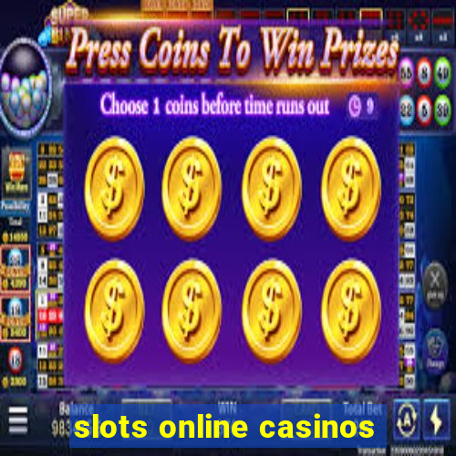 slots online casinos