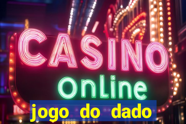 jogo do dado aposta online