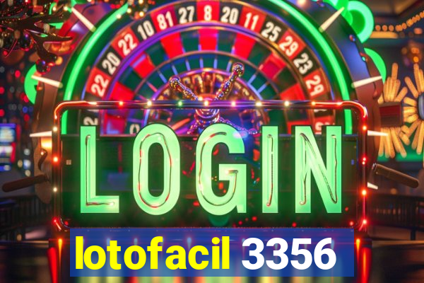 lotofacil 3356