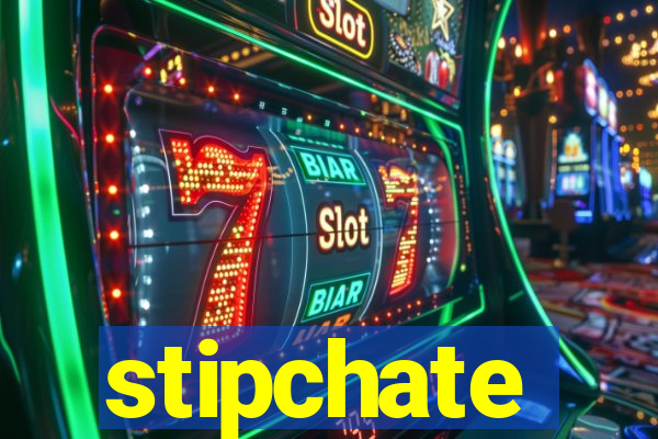 stipchate