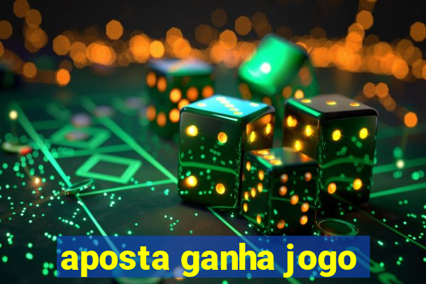 aposta ganha jogo