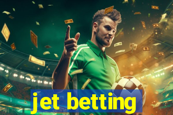 jet betting