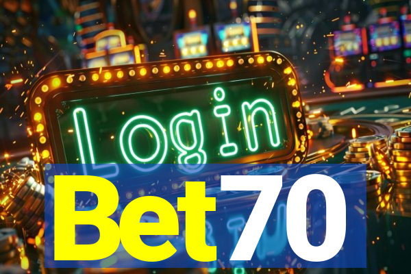 Bet70