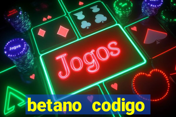 betano codigo promocional 5€