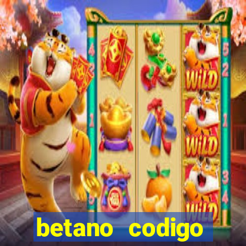 betano codigo promocional 5€