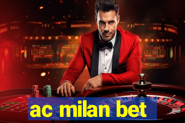 ac milan bet