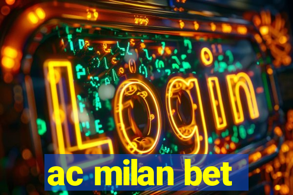 ac milan bet