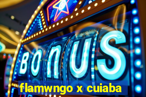 flamwngo x cuiaba