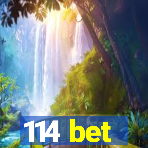 114 bet